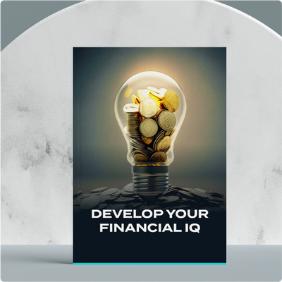 Develop Your Financial IQ